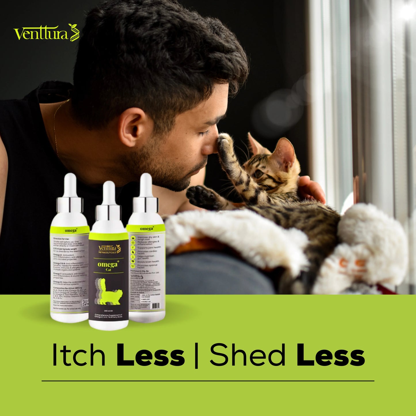 A touching moment of a person kissing their cat, with the Venttura Omega+ Cat Supplement bottle placed beside them. Text on image says: 'Itch less, shed less'.
